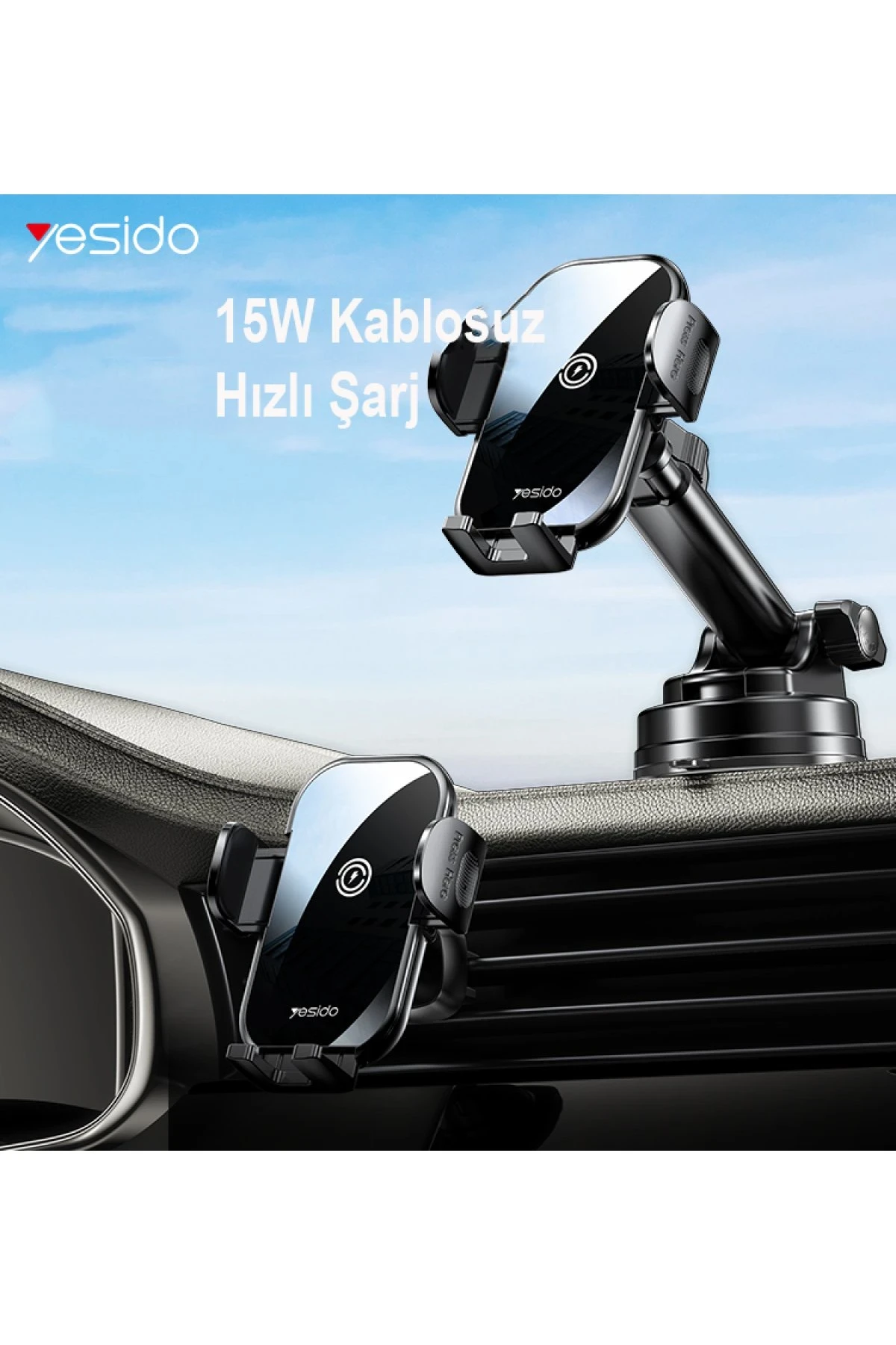 Yesido C197 2in1 Izgara Klipsli ve Yapışkanlı 360 Derece Ayarlanabilir Cam Yüzeyli 15W Kablosuz Şarjlı Araç Tutucu